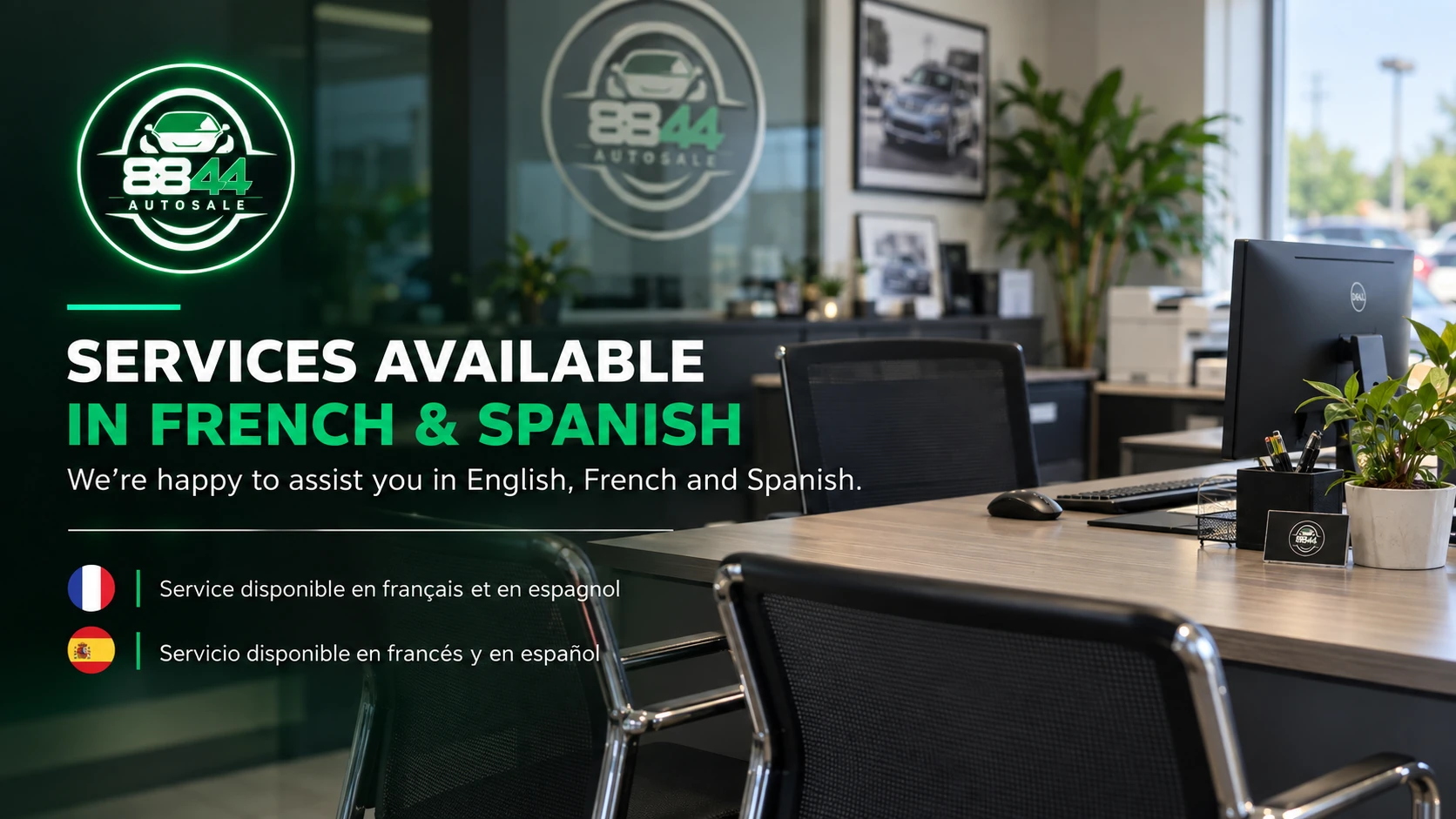 8844 Auto Sales offers customer service in English, French and Spanish.